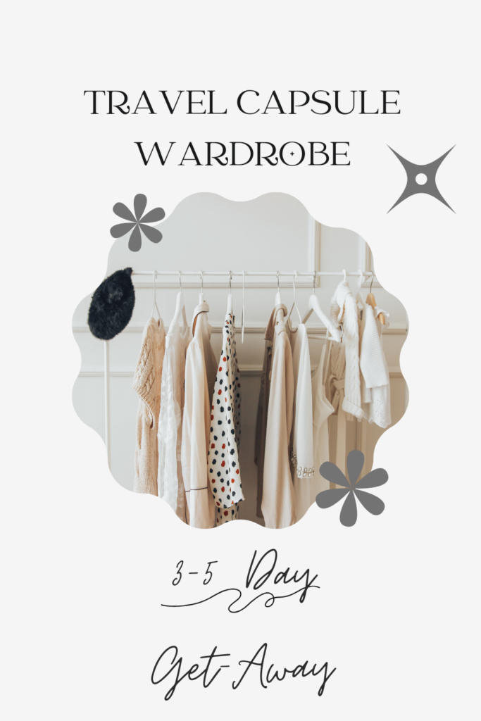 capsule wardrobe for 3-5 day urban vacation